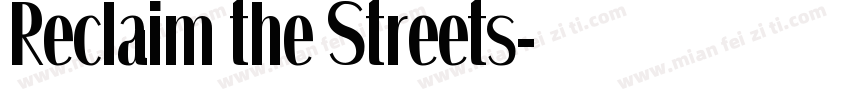 Reclaim the Streets字体转换